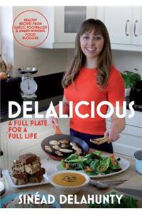 Delalicious: A Full Plate for a Full Life