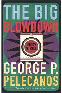 The Big Blowdown