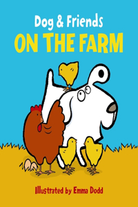 Dog & Friends: On the Farm