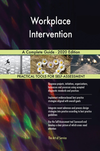 Workplace Intervention A Complete Guide - 2020 Edition