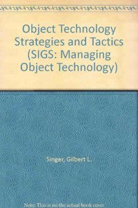Object Technology Strategies and Tactics