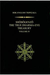 Shobogenzo The True Dharma-Eye Treasury, Volume IV