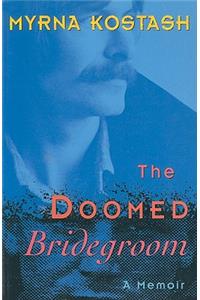 Doomed Bridegroom, The