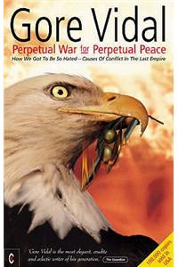 Perpetual War for Perpetual Peace