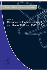Guidance on the Measurement and Use of EMF and EMC
