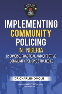Implementing Community Policing in Nigeria