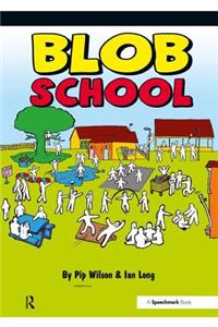 Blob School