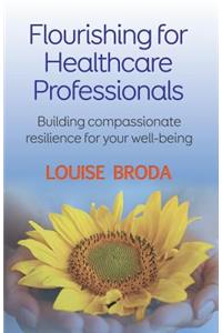Flourishing for Healthcare Professionals