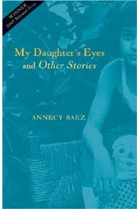 My Daughter's Eyes and Other Stories