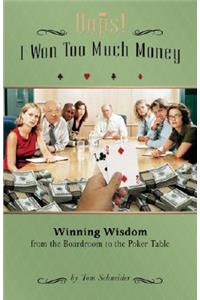 Oops! I Won Too Much Money