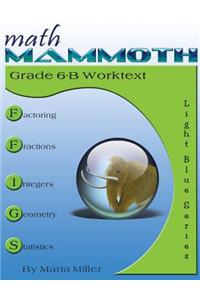 Math Mammoth Grade 6-B Worktext