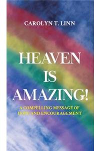 Heaven is Amazing