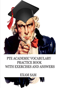 PTE Academic Vocabulary Practice Book with Exercises and Answers