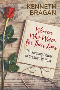 Women Who Wrote for Their Lives