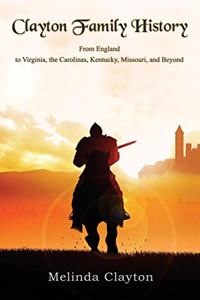 Clayton Family History