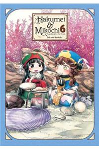 Hakumei & Mikochi: Tiny Little Life in the Woods, Vol. 6