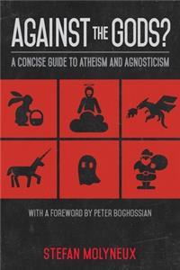 Against the Gods?