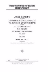Tax Reform and the Tax Treatment of Debt and Equity