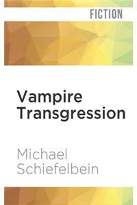 Vampire Transgression