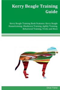 Kerry Beagle Training Guide Kerry Beagle Training Book Features