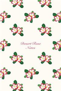 Desert Rose Notes