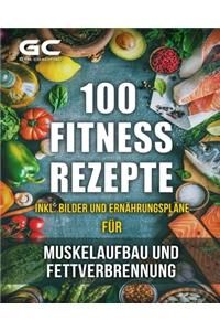 Fitness-Rezepte - Muskelaufbau und Fettverbrennung inkl. Bilder u. Ernährungspläne