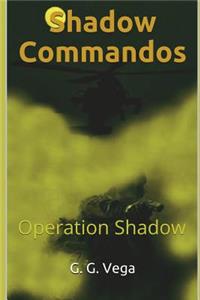 Shadow Commandos