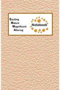 Exciting Mature Magnificent Alluring Notebook