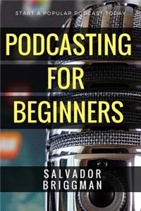 Podcasting for Beginners