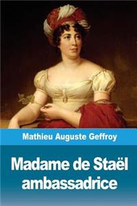 Madame de Staël ambassadrice