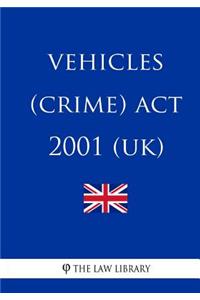 Vehicles (Crime) Act 2001
