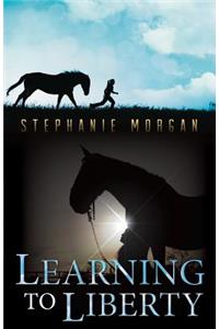 Learning to Liberty