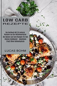 Low Carb Rezepte