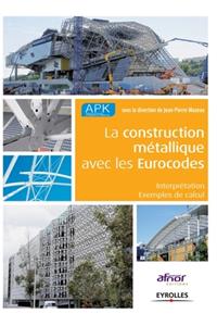La construction métallique avec les Eurocodes