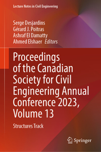 Proceedings of the Canadian Society for Civil Engineering Annual Conference 2023, Volume 13