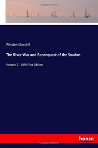 River War and Reconquest of the Soudan