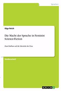 Macht der Sprache in Feminist Science-Fiction