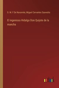 ingenioso Hidalgo Don Quijote de la mancha