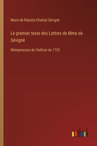 Le premier texte des Lettres de Mme de Sévigné