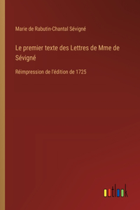 premier texte des Lettres de Mme de Sévigné