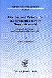 Eigentum Und Zeitablauf - Das Dominium Sine Re Im Grundstucksrecht