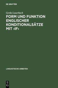 Form Und Funktion Englischer Konditionalsätze Mit >If: Eine Konversationslogische Und Sprechakttheoretische Analyse
