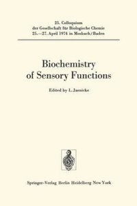 Biochemistry of Sensory Functions