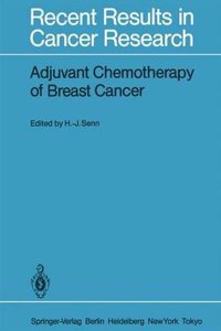 Adjuvant Chemotherapy of Breast Cancer