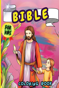 Bible Coloring Book for Kids: Christian Coloring Book for Children with Biblical Illustrations of the Most Memorable Scenes from the Old Testament