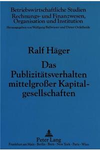 Das Publizitaetsverhalten mittelgroer Kapitalgesellschaften