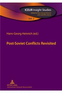 Post-Soviet Conflicts Revisited