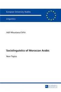 Sociolinguistics of Moroccan Arabic