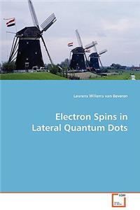 Electron Spins in Lateral Quantum Dots