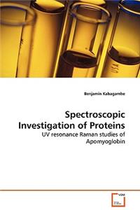 Spectroscopic Investigation of Proteins - UV resonance Raman studies of Apomyoglobin